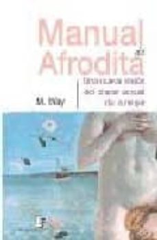 manual de afrodita: una nueva vision del placer sexual de la muje r-m. way-9788496910775
