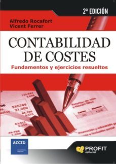 contabilidad de costes: fundamentos y ejercicios resueltos-9788496998575