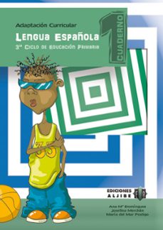 lengua española: 3er ciclo de educacion primaria. adaptacion curr icular. primer cuaderno (cuaderno 1)-ana mª dominguez-9788497006675