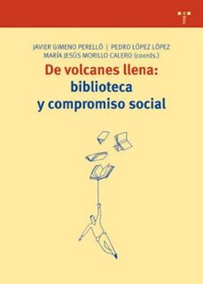 de volcanes llena: biblioteca y compromiso social-9788497043175