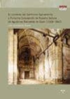 el convento del santisimo sacramento y purisima concepcion de nue stras señoras recoletas de gijon (1668-1842)-vidal de la madrid alvarez-9788497044875