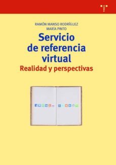 servicio de referencia virtual: realidad y perspectivas-ramon manso rodriguez-9788497047975
