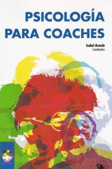 psicologia para coaches-isabel (coord.) aranda-9788497277075