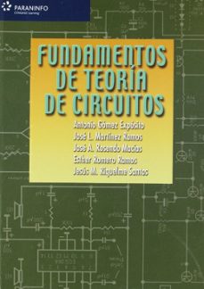 fundamentos de teoria de circuitos-baldomero macias rosendo-antonio gomez exposito-jose martinez ramos-9788497324175