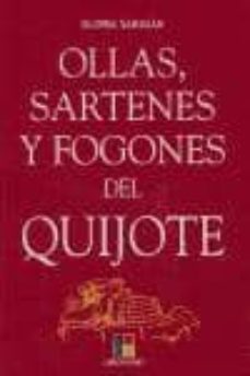 ollas, sartenes y fogones del quijote-gloria sanjuan-9788497363075