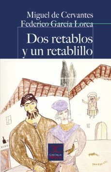 dos retablos y un retablillo-miguel de cervantes saavedra-9788497408875
