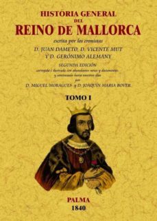 mallorca. historia general del reino (3 tomos) (ed. facsimil)-juan dameto-9788497617475
