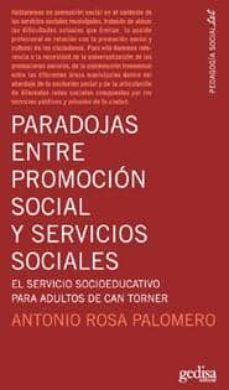 paradojas entre promocion social y servicios sociales. el servici o socioeducativo para adultos de can torner-rosa palomero-9788497842075
