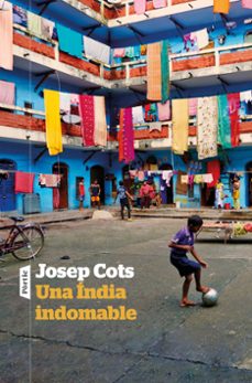una india indomable-josep cots-9788498095975
