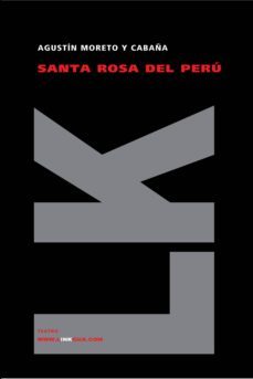 santa rosa del peru-agustin moreto y cabaña-9788498160475