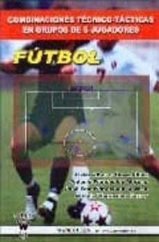 futbol combinaciones tecnico-tacticas en grupos de 5 jugadores (d vd)-9788498230475