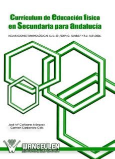curriculum de educacion fisica en secundaria para andalucia (ebook)-carmen carbonero celis-9788498238075