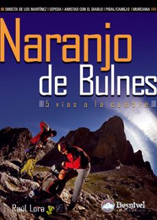 naranjo de bulnes, 5 vias a la cumbre-9788498292275