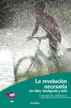 la revolucion necesaria-fernando alberca de castro-9788498402575