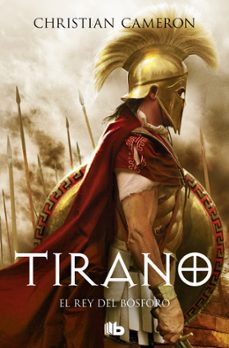 tirano. el rey del bosforo-christian cameron-9788498728675