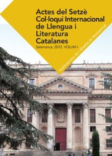 actes del setze col·loqui internacional de llengua i litaratura catalanes-9788498836875