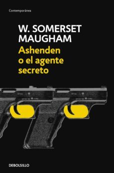 ashenden o el agente secreto (ebook)-william somerset maugham-9788499089775