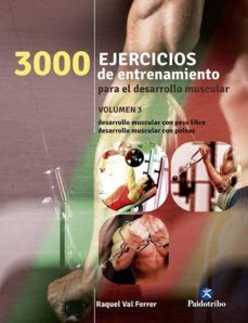 3000 ejercicios de entrenamiento para el desarrollo muscular iii-raquel val ferrer-9788499105475