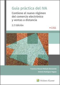 guia practica del iva (2.ª edicion) contiene el nuevo regimen del comercio electronico y ventas a distancia (ebook)-antonio rodriguez vegazo-9788499547275