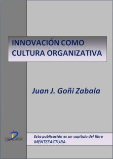 innovacion como cultura organizativa (ebook)-juan jose goñi zabala-9788499697475