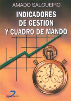 indicadores de gestion y cuadro de mando (ebook)-amado salgueiro-9788499699875
