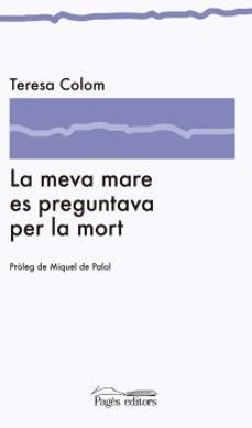la meva mare es preguntava per la mort-9788499752075