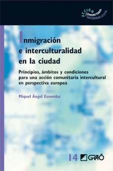 inmigracion e interculturalidad en la ciudad-miquel angel essomba i gelabert-9788499803975