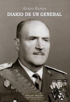 diario de un general (ebook)-alvaro ramos-9788499839875