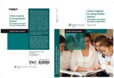 como mejorar la comprension lectora: estrategias para lograr lect ores competentes-andres calero guisado-9788499870175