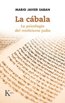 la cabala: la psicologia del misticismo judio-mario javier saban cuño-9788499884875