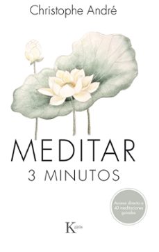 meditar 3 minutos-christophe andre-9788499886275
