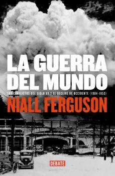 la guerra del mundo (ebook)-niall ferguson-9788499921075