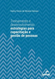treinamento e desenvolvimento (ebook)-haliny torres de oliveira câmara-9788539652075