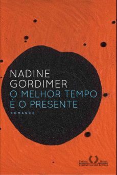 o melhor tempo e o presente (ebook)-nadine gordimer-9788543800875