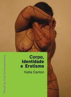 corpo, identidade e erotismo (ebook)-katia canton-9788546906475