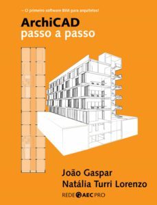 archicad passo a passo (ebook)-joao gaspar-natalia turri lorenzo-9788561453275