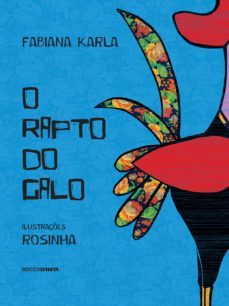 o rapto do galo (ebook)-fabiana karla-9788581223575
