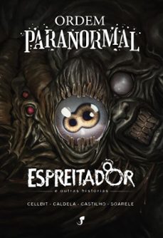 ordem paranormal: o espreitador e outras historias (ebook)-daniel hartmann-rafael "cellbit" lange-felipe castilho-9788583652175