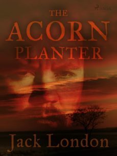 the acorn planter (ebook)-jack london-9788726564075