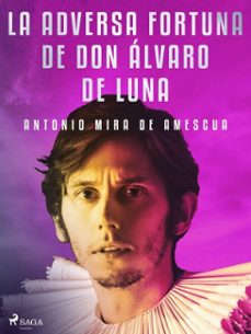 la adversa fortuna de don alvaro de luna (ebook)-9788726660975