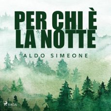 per chi è la notte-aldo simeone-9788728414675