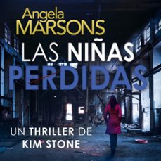 las niñas perdidas (audiolibro)-angela marsons-9788742812075