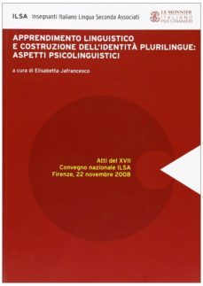 apprendimento linguistico e costruzione dell'identita plurilingue: aspetti psicolinguistici-9788800800075