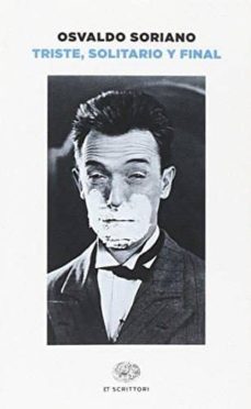 triste, solitario y final-osvaldo soriano-9788806226275