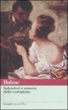 splendori e miserie delle cortigiane-honore de balzac-9788811360575