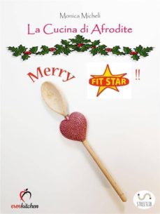 la cucina di afrodite - merry fit star! (ebook)-9788822880475