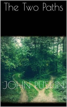 the two paths (ebook)-john ruskin-9788892516175