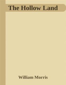 the hollow land (ebook)-william morris-9788892527775