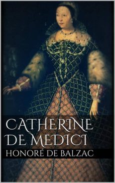 catherine de medici (ebook)-honore de balzac-9788892541375