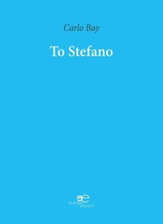 extracts from: to stefano (ebook)-9788893848275